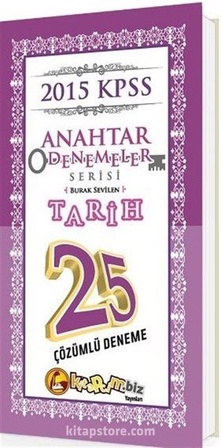 2015 KPSS Anahtar Denemeler Tarih 25 Çözümlü Deneme