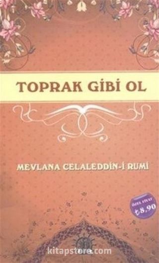 Toprak Gibi Ol
