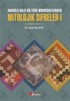 Anadolu Halk Kültürü Monografisinden Mitolojik Şifreler 1