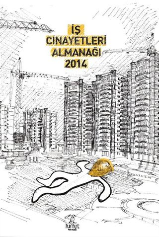 İş Cinayetleri Almanağı 2014