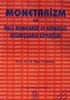 Monetarizm ve Ünlü Monetarist ve Keynesgil İktisatçılarla Söyleşiler