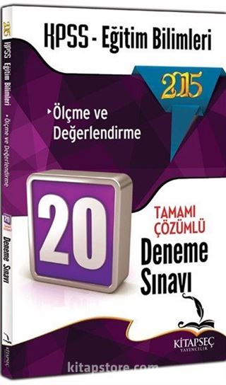 2015 KPSS Eğitim Bilimleri Ölçme ve Değerlendirme Tamamı Çözümlü 20 Deneme Sınavı