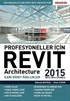 Profesyoneller İçin Revit Architecture 2015
