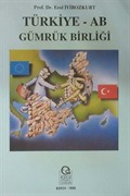 Türkiye - AB Gümrük Birliği