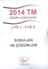 2014 TM Grubu Açıklanan LYS 1 - LYS 3 Soruları ve Çözümleri