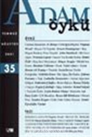 Adam Öykü / Temmuz-Ağustos 2001 Sayı 35