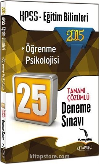 2015 KPSS Eğitim Bilimleri Öğrenme Psikolojisi 25 Tamamı Çözümlü Deneme Sınavı