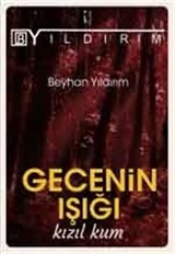 Gecenin Işığı Kızıl Kum