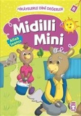 Midilli Mini -Allah İnancı / Hikayelerle Dini Değerler 6
