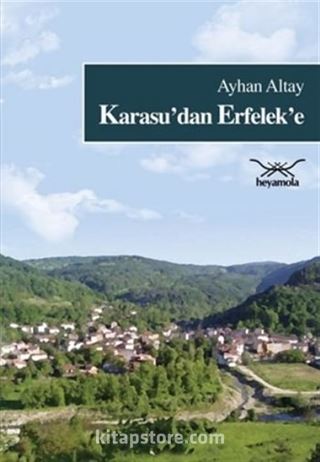 Karasu'dan Erfelek'e