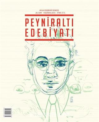 Peyniraltı Edebiyat Aylık Edebiyat Dergisi Sayı:26 Haziran 2015