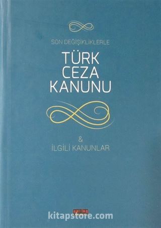 Son Değişikliklerle Ceza Muhakemesi Kanunu - İlgili Kanunlar