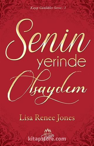 Senin Yerinde Olsaydım / Kayıp Günlükler Serisi 1