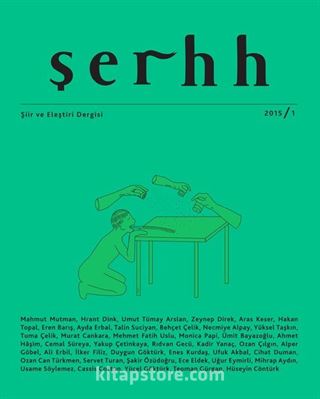 Şerhh Şiir ve Eleştiri Dergisi 2015 Sayı:1
