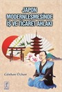 Japon Modernleşmesinde İş ve Ticaret Ahlakı
