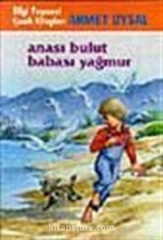 Anası Bulut Babası Yağmur