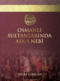 Osmanlı Sultanlarında Aşk-ı Nebi