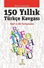 150 Yıllık Türkçe Kavgası