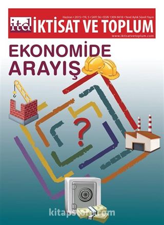 İktisat ve Toplum Dergisi Sayı:56 Yıl:2015 Haziran