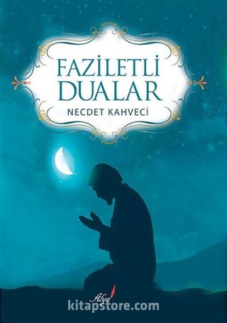 Faziletli Dualar
