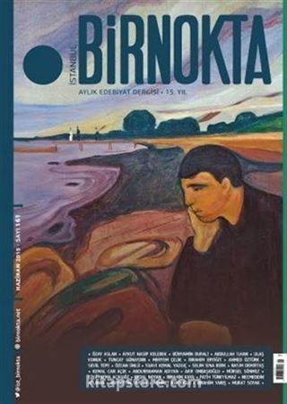 Bir Nokta / Aylık Edebiyat Dergisi / Yıl:15 Haziran 2015 Sayı:161