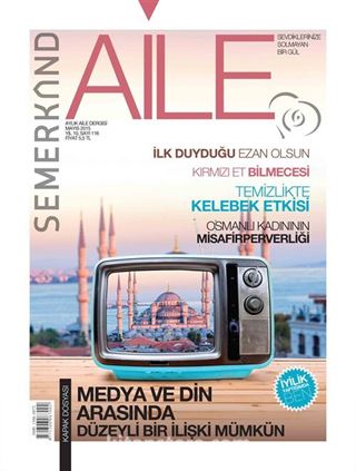 Semerkand Aylık Aile Dergisi Yıl:10 Sayı:116 Mayıs 2015