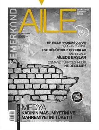 Semerkand Aylık Aile Dergisi Yıl:10 Sayı:114 Mart 2015