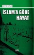 İslam'a Göre Hayat