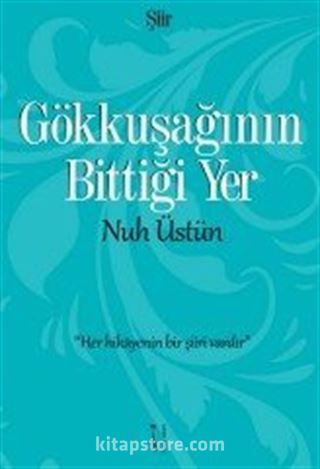 Gökkuşağının Bittiği Yer
