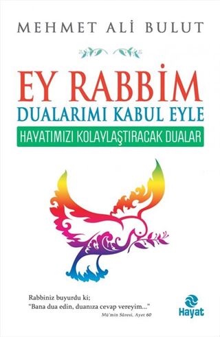 Ey Rabbim Dualarımı Kabul Eyle