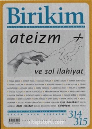Birikim / Sayı:314-315 Haziran-Temmuz Yıl:2015 / Aylık Sosyalist Kültür Dergisi