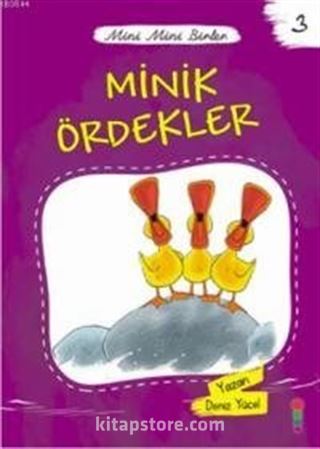 Minik Ördekler / Mini Mini Birler 3