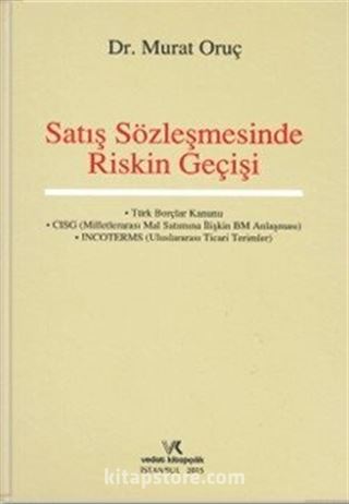 Satış Sözleşmesinde Riskin Geçişi