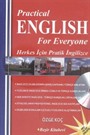 Pracrical English for Everyone (Herkes İçin Pratik İngilizce)