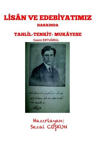Lisan ve Edebiyatımız Hakkında Tahlil-Tenkit-Mukayese