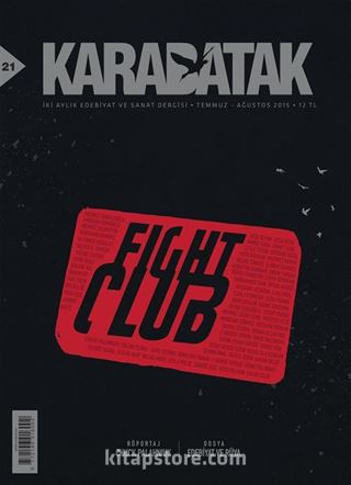 Karabatak İki Aylık Edebiyat ve Sanat Dergisi Temmuz-Ağustos 2015 Sayı:21
