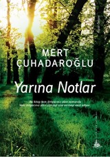 Yarına Notlar