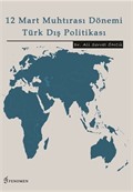 12 Mart Muhtırası Dönemi Türk Dış Politikası
