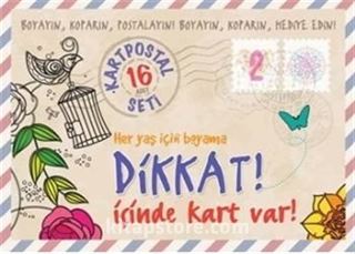Dikkat! İçinde Kart Var! 2 (Her Yaş İçin Boyama)