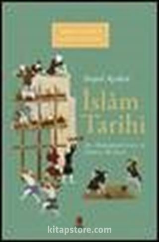 Sosyal Açıdan İslam Tarihi Hz. Muhammed (s.m.) ve İslam'ın İlk Devri