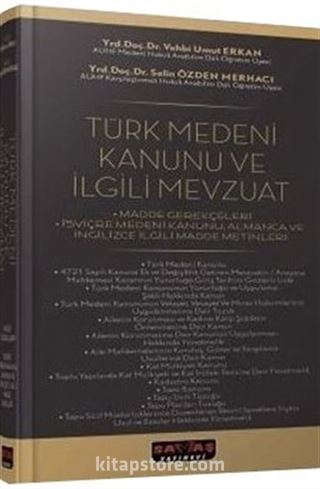 Türk Medeni Kanunu ve İlgili Mevzuat (Ciltli)