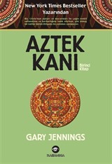 Aztek Kanı (1. Kitap)