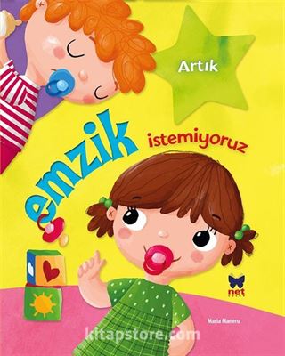 Artık Emzik İstemiyoruz