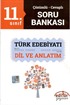 11. Sınıf Türk Edebiyatı Dil ve Anlatım Çözümlü - Cevaplı Soru Bankası