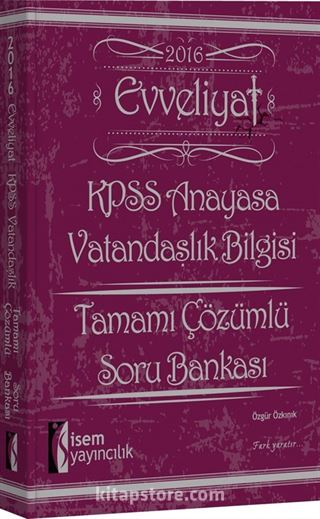 2016 Evveliyat KPSS Anayasa Vatandaşlık Bilgisi Tamamı Çözümlü Soru Bankası