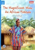 The Magnificent Minu: An African Folktale +Downloadable Audio (Compass Readers 5) A2
