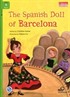 The Spanish Doll of Barcelona +Downloadable Audio (Compass Readers 4) A1