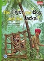 The Tiger, the Boy, and the Jackal+Downloadable Audio (Compass Readers 4) A1