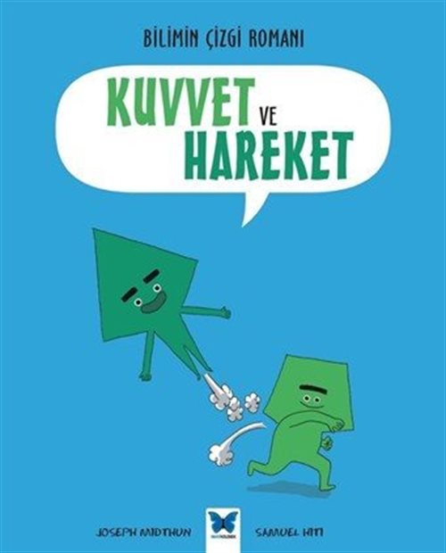 Bilimin Çizgi Romanı Kuvvet ve Hareket