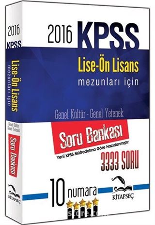 2016 KPSS Lise Ön Lisans Mezunları İçin Genel Kültür Genel Yetenek Soru Bankası (3333 Soru)